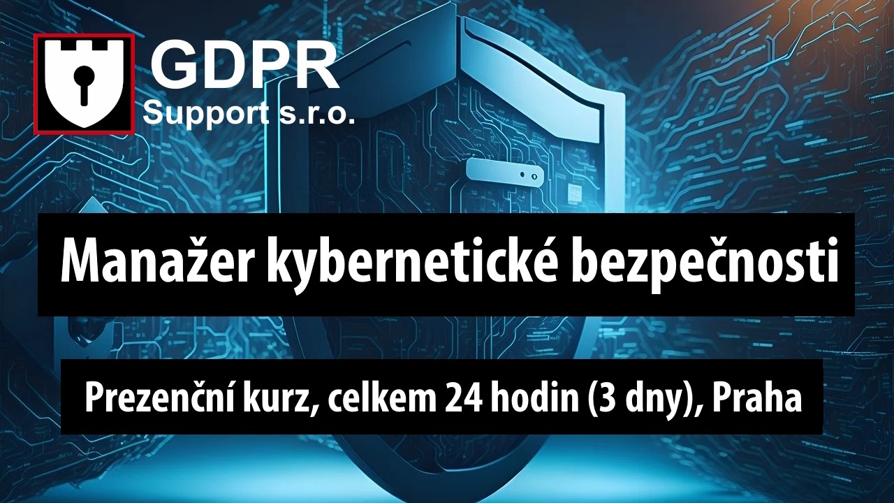 Manazer-kyberneticke-bezpecnosti-kurz-Praha-GDPR-Support-s.r.o.-uni